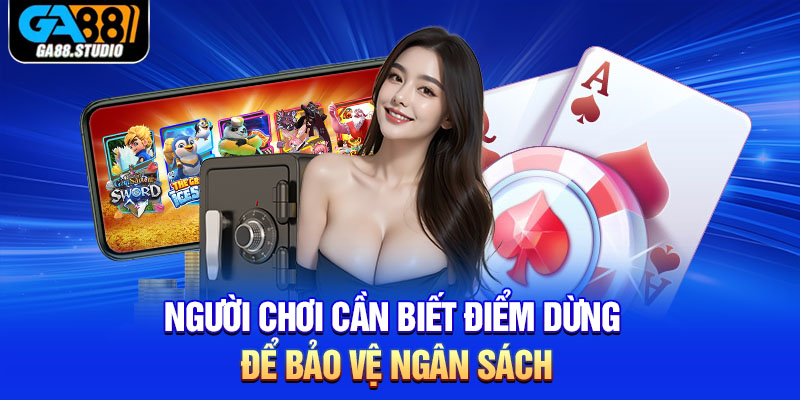 GA88 – Trang Chủ ga88 shcl Cá Cược Trực Tuyến Số 1 Châu Á 23 Người chơi cần biết điểm dừng để bảo vệ ngân sách